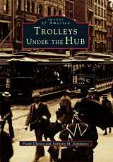 9780738588278-073858827X-Trolleys Under the Hub (Images of America)
