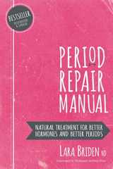 9781975926779-1975926773-Period Repair Manual: Natural Treatment for Better Hormones and Better Periods