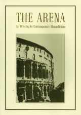 9780884650119-0884650111-The Arena: An Offering to Contemporary Monasticism