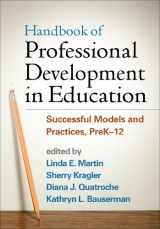 9781462515219-1462515215-Handbook of Professional Development in Education: Successful Models and Practices, PreK-12
