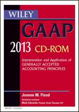 9781118363256-1118363256-Wiley GAAP 2013: Interpretation and Application of Generally Accepted Accounting Principles (CD-ROM)