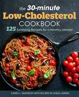 9781641528009-1641528001-The 30-Minute Low Cholesterol Cookbook: 125 Satisfying Recipes for a Healthy Lifestyle