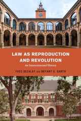 9780520382718-0520382714-Law as Reproduction and Revolution: An Interconnected History