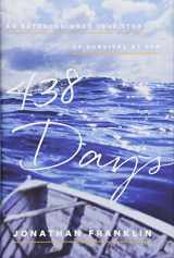 9781501116292-1501116290-438 Days: An Extraordinary True Story of Survival at Sea