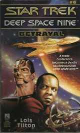 9780671881177-0671881175-Betrayal (Star Trek Deep Space Nine, No 6)