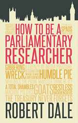 9781849549301-1849549303-In The Thick of It: How to be a Parliamentary Staffer