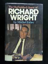 9780252019852-0252019857-The Unfinished Quest of Richard Wright