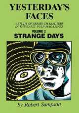 9780879722623-0879722622-Yesterday's Faces, Volume 2: Strange Days