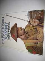 9780863132995-0863132995-The World War 1 Tommy (The Soldier Through the Ages)