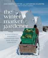 9780865719873-086571987X-The Winter Market Gardener: A Successful Grower's Handbook for Year-Round Harvests