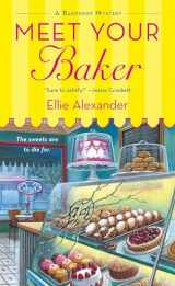 9781250054234-1250054230-Meet Your Baker: A Bakeshop Mystery (A Bakeshop Mystery, 1)