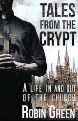 9781786292315-1786292319-Tales from the Crypt: A Life In and Out of the Church