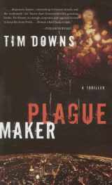 9781595542854-159554285X-Plague Maker: A Thriller