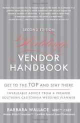 9781935108016-1935108018-Wedding Vendor Handbook: Get to the Top and Stay There
