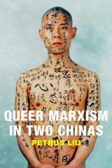 9780822359722-0822359723-Queer Marxism in Two Chinas