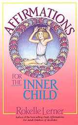 9781558740549-1558740546-Affirmations for the Inner Child