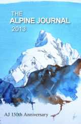 9780956930927-0956930921-The Alpine Journal: v. 117: AJ 150th Anniversary