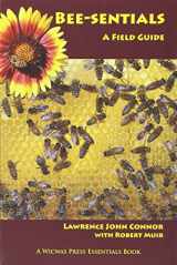 9781878075284-1878075284-Bee-sentials: A Field Guide