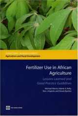 9780821368800-082136880X-Fertilizer Use in African Agriculture: Lessons Learned and Good Practice Guidelines