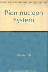 9780691081298-0691081298-The Pion-Nucleon System (Princeton Legacy Library, 1640)