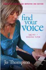 9781326051761-1326051768-Find Your Voice – The No. 1 Singing Tutor