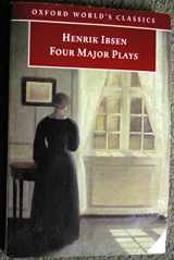 9780192833877-0192833871-Four Major Plays: A Doll's House, Ghosts, Hedda Gabler, The Master Builder (Oxford World's Classics)