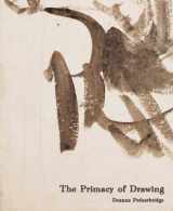 9780300126464-0300126468-The Primacy of Drawing: Histories and Theories of Practice