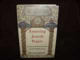 9780805241174-0805241175-ENTERING JEWISH PRAYER: A Guide to Personal Devotion and the Worship Service