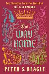 9780593547403-0593547403-The Way Home: Two Novellas from the World of The Last Unicorn