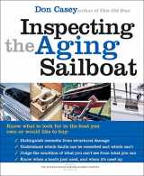 9780071445450-0071445455-Inspecting the Aging Sailboat (The International Marine Sailboat Library)