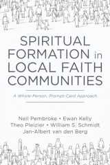 9781666713756-1666713759-Spiritual Formation in Local Faith Communities: A Whole-Person, Prompt-Card Approach