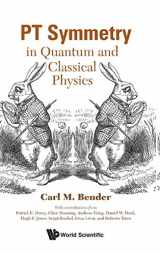 9781786345950-1786345951-PT SYMMETRY: IN QUANTUM AND CLASSICAL PHYSICS