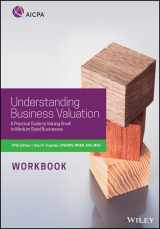 9781945498954-1945498951-Understanding Business Valuation Workbook: A Practical Guide To Valuing Small To Medium Sized Businesses (AICPA)