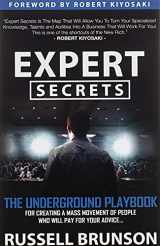 9781683504580-1683504585-Expert Secrets: The Underground Playbook for Creating a Mass Movement of People Who Will Pay for Your Advice (1st Edition)