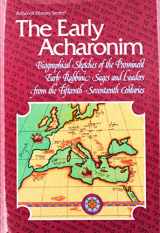 9780899064888-0899064884-Artscroll: The Early Acharonim by Hersh Goldwurm