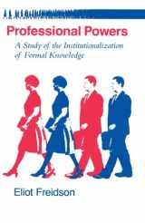 9780226262253-0226262251-Professional Powers: A Study of the Institutionalization of Formal Knowledge