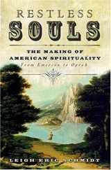 9780060545666-0060545666-Restless Souls: The Making of American Spirituality