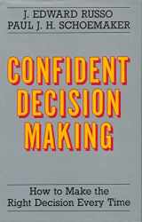 9780749910341-0749910348-Confident Decision-making: How to Make the Right Decision Every Time