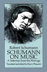 9780486257488-0486257487-Schumann on Music: A Selection from the Writings (Dover Books On Music: Composers)