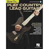 9781480398016-1480398012-How to Play Country Lead Guitar