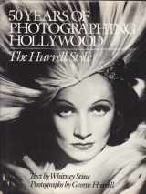 9780517413630-0517413639-50 Years of Photographing Hollywood: The Hurrell Style