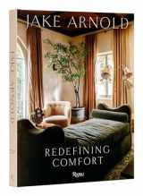 9780847873418-0847873412-Jake Arnold: Redefining Comfort