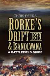 9780750967303-0750967307-Rorke's Drift & Isandlwana 1879