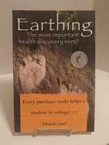 9781591202837-1591202833-Earthing: The Most Important Health Discovery Ever!