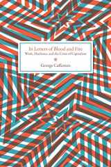 9781604863352-1604863358-In Letters of Blood and Fire: Work, Machines, and the Crisis of Capitalism (Common Notions)
