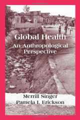 9781577669067-1577669061-Global Health: An Anthropological Perspective