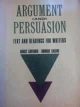 9780534098704-0534098703-Argument and Persuasion: Text and Readings for Writers