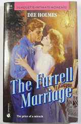9780373074198-0373074190-The Farrell Marriage (Silhouette Intimate Moments No. 419)