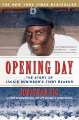 9780743294614-0743294610-Opening Day: The Story of Jackie Robinson's First Season