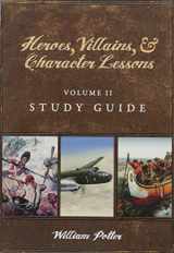 9781937460488-1937460487-Heroes, Villains, & Character Lessons: Study Guide